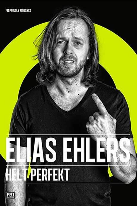 Elias Ehlers - Helt Perfekt (2014) movie poster