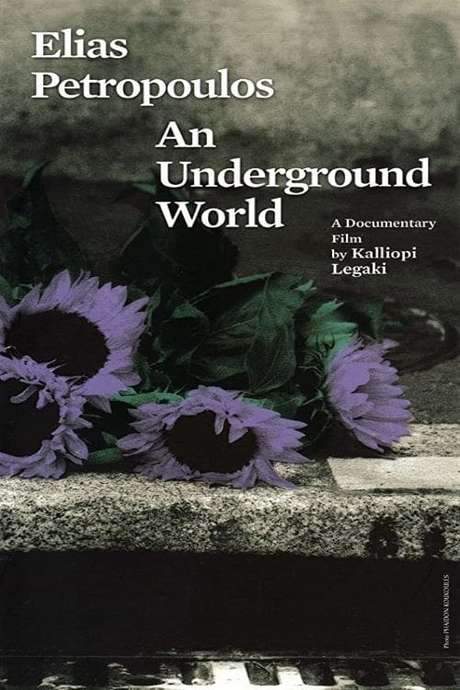 Elias Petropoulos: An Underground World (2005) movie poster