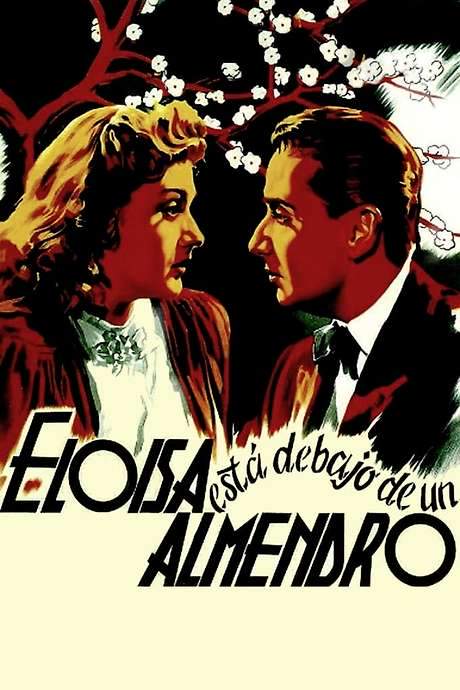 Eloísa está debajo de un almendro (1943) movie poster