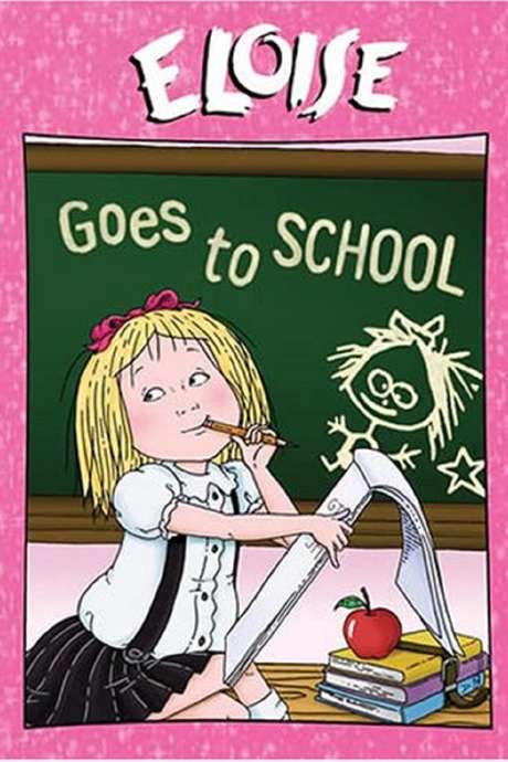 Eloise Goes to School (2007) movie poster