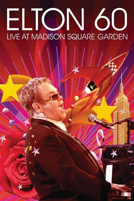 Elton 60: Live At Madison Square Garden (2007) movie poster