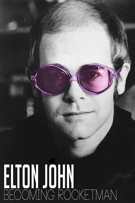 Elton John: Becoming Rocketman (2019) movie poster