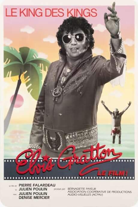 Elvis Gratton, Le King des Kings (1985) movie poster