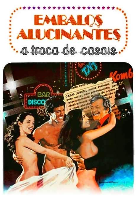 Embalos Alucinantes: A Troca de Casais (1979) movie poster
