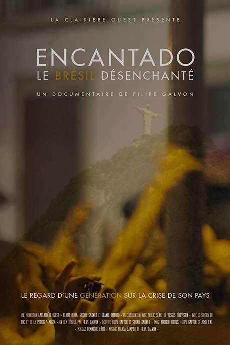 Encantado, le Brésil désenchanté (2018) movie poster