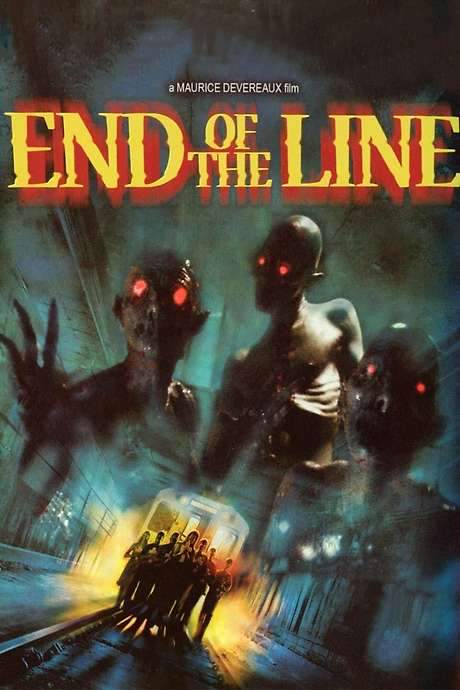 End of the Line (2007) movie poster