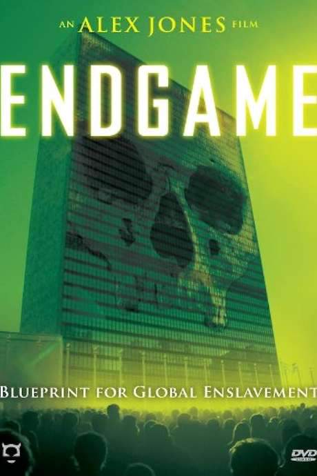 Endgame: Blueprint for Global Enslavement (2007) movie poster