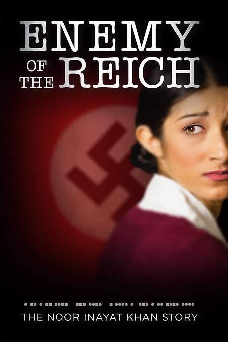 Enemy of the Reich: The Noor Inayat Khan Story (2014) movie poster