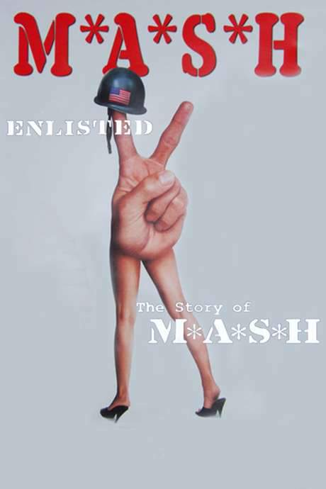 Enlisted: The Story of ‘M*A*S*H’ (2000) movie poster