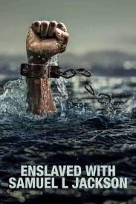 Enslaved with Samuel L Jackson (2020) movie poster