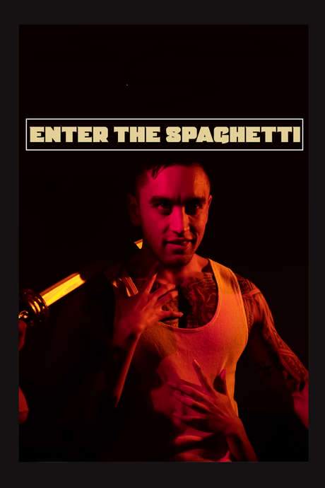 Enter The Spaghetti (2018) movie poster