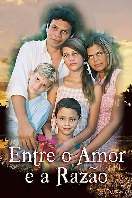 Entre o Amor e a Razão (2007) movie poster