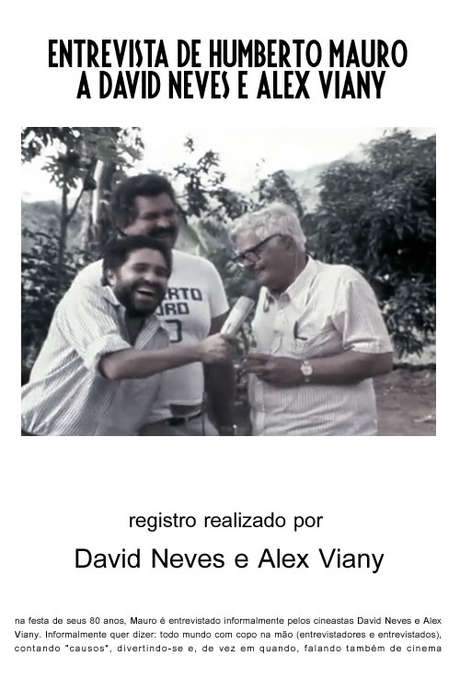 Entrevista de Humberto Mauro a David Neves e Alex Viany (1977) movie poster