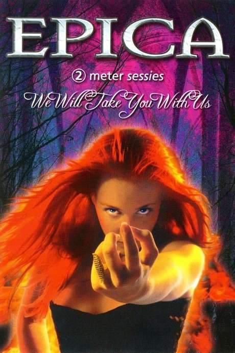 Epica: We Will Take You With Us (2004) movie poster