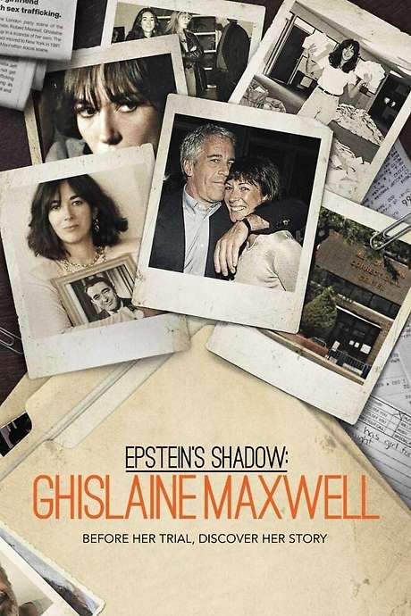 Epstein’s Shadow: Ghislaine Maxwell (2021) movie poster