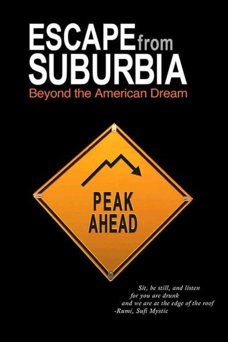 Escape from Suburbia: Beyond the American Dream (2007) movie poster