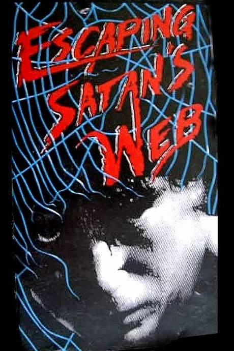 Escaping Satan’s Web (1987) movie poster