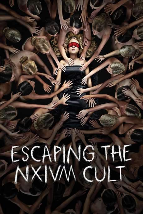 Escaping the NXIVM Cult: A Mother’s Fight to Save Her Daughter (2019) movie poster