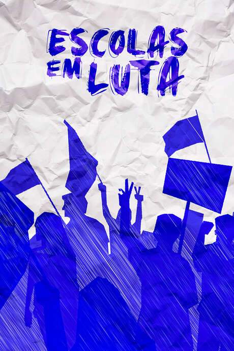 Escolas em Luta (2017) movie poster