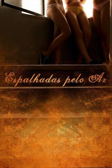 Espalhadas Pelo Ar (2007) movie poster