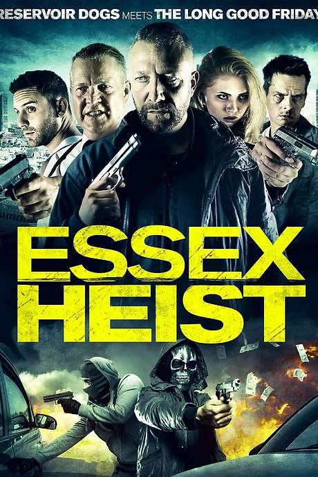 Essex Heist (2017) movie poster