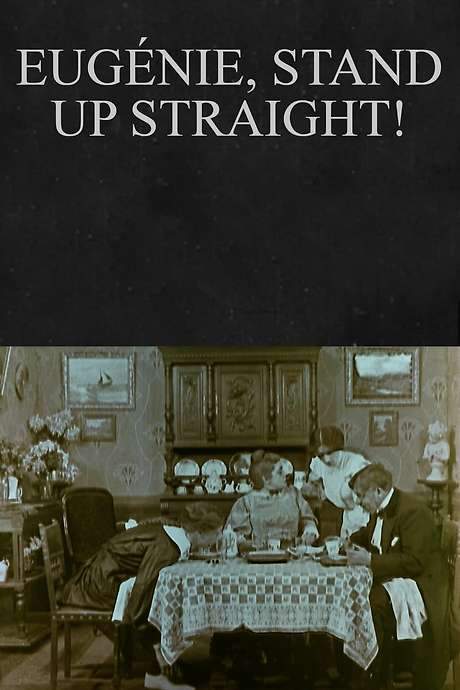 Eugénie, Stand Up Straight! (1911) movie poster