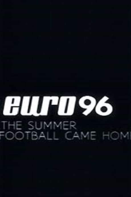 Euro 96: The Summer Football Came Home (2016) movie poster