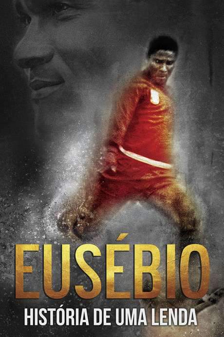 Eusébio: Story of a Legend (2017) movie poster