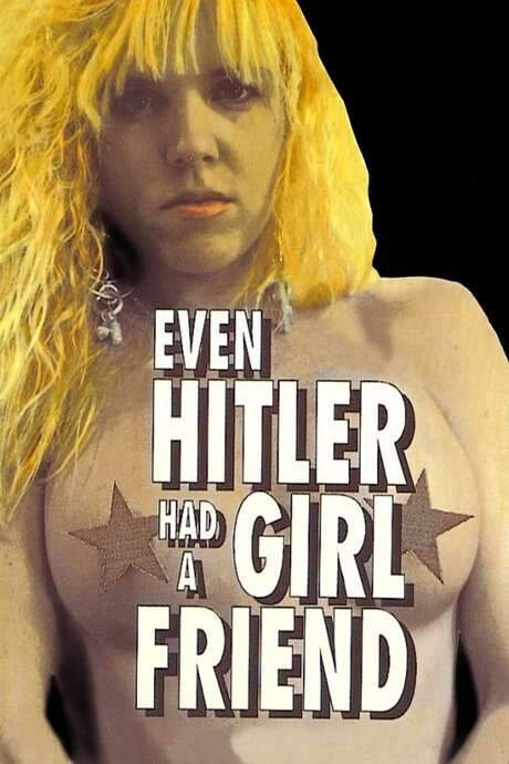 Even Hitler Had a Girlfriend (1991) movie poster