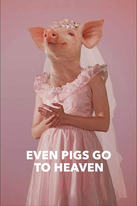 Even Pigs Go to Heaven (2022) movie poster