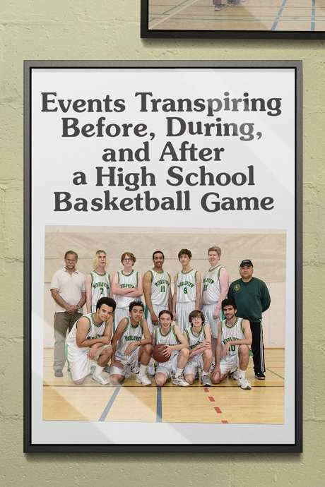 Events Transpiring Before, During, and After a High School Basketball Game (2020) movie poster
