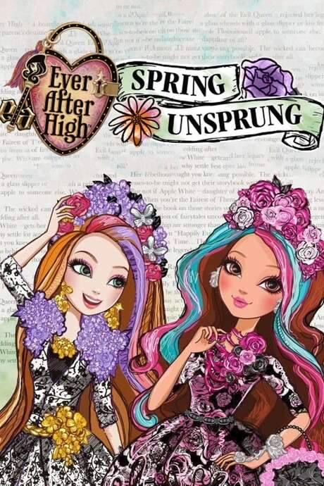 Ever After High: Spring Unsprung (2015) movie poster