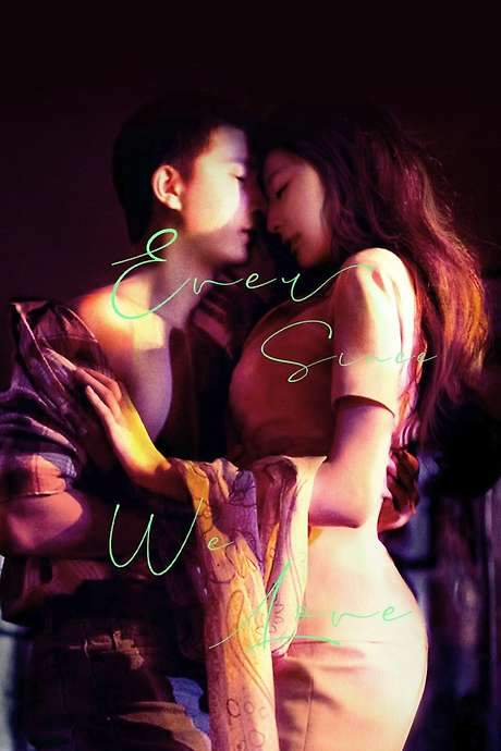 Ever Since We Love (2015) movie poster