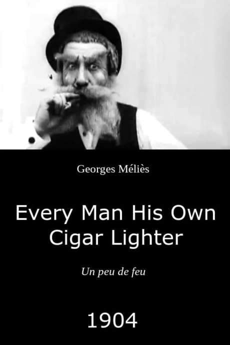 Every Man His Own Cigar Lighter (1904) movie poster