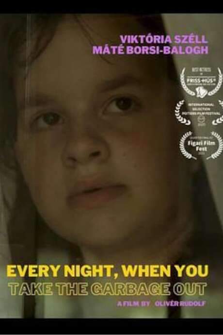 Every Night When You Take the Garbage Out (2020) movie poster