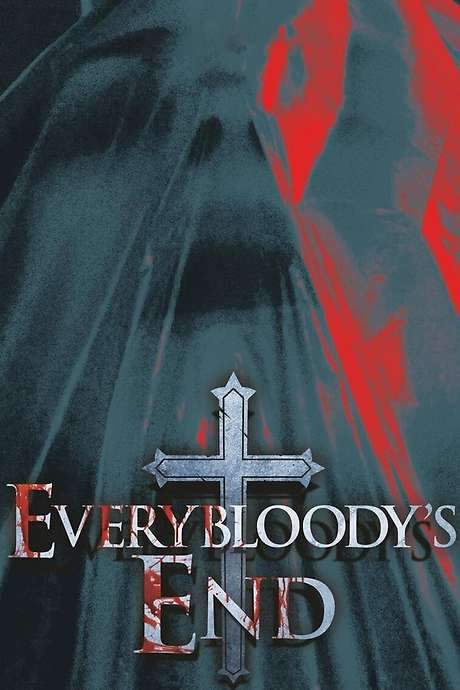 Everybloody’s End (2019) movie poster