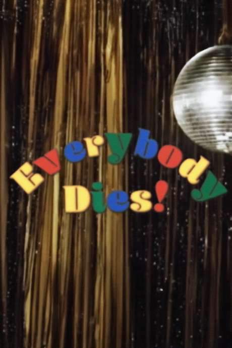Everybody Dies! (2016) movie poster