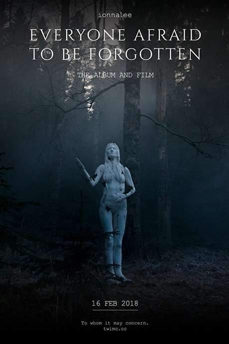 Everyone Afraid to Be Forgotten (2018) movie poster