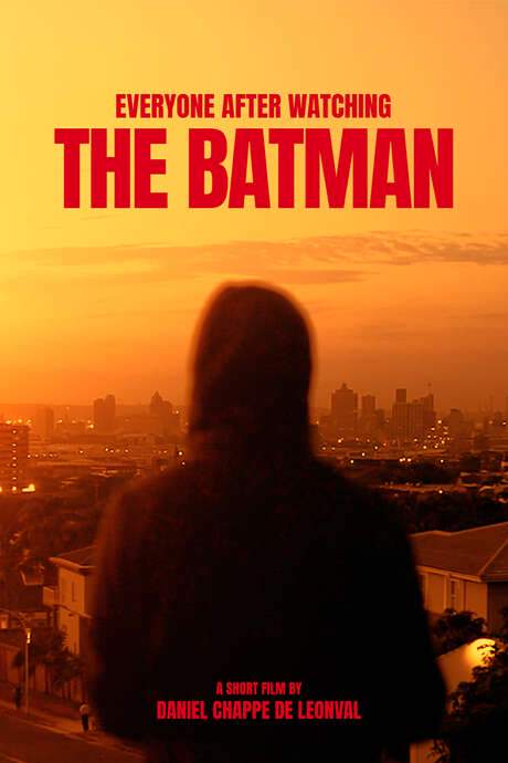 Everyone After Watching The Batman (2022) movie poster