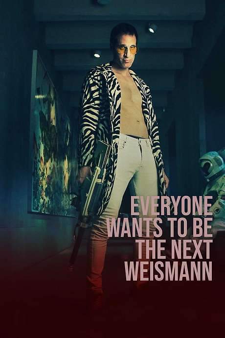 Everyone Wants to Be the Next Weismann (2020) movie poster