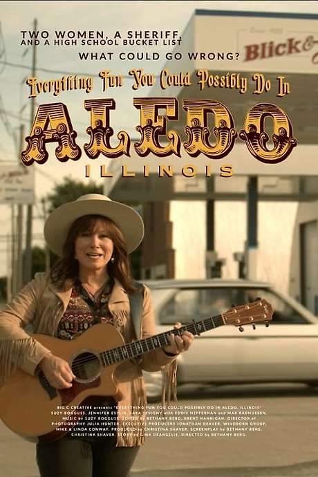 Everything Fun You Could Possibly Do in Aledo, Illinois (2025) movie poster