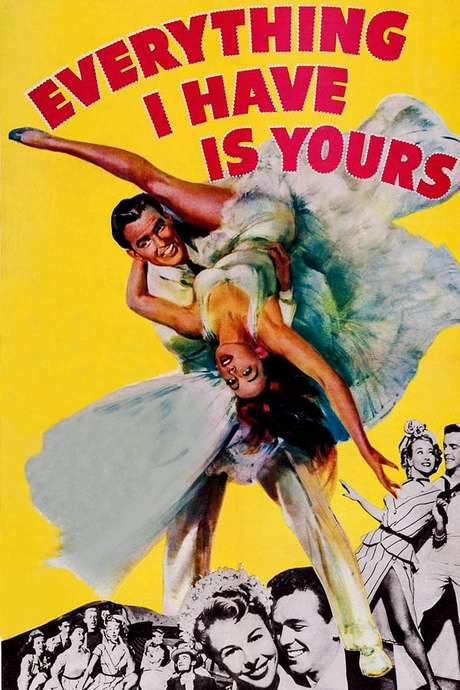Everything I Have Is Yours (1952) movie poster