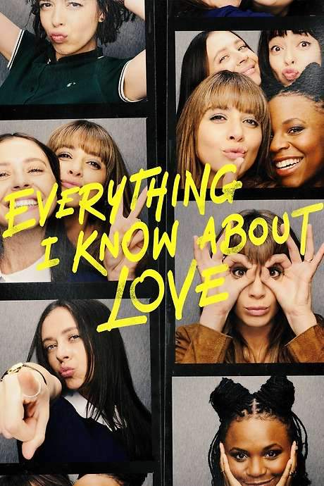 Everything I Know About Love (2022) movie poster