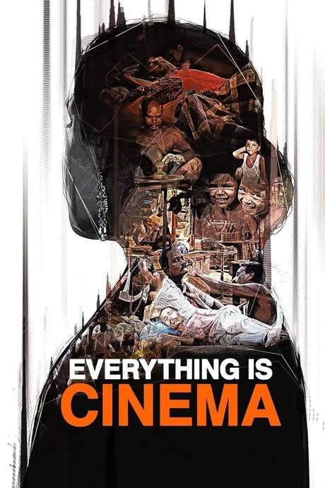 Everything Is Cinema (2021) movie poster