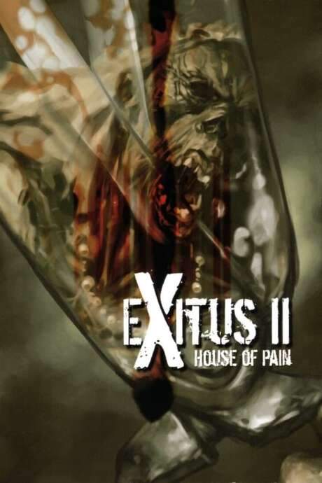 Exitus II - House of Pain (2008) movie poster