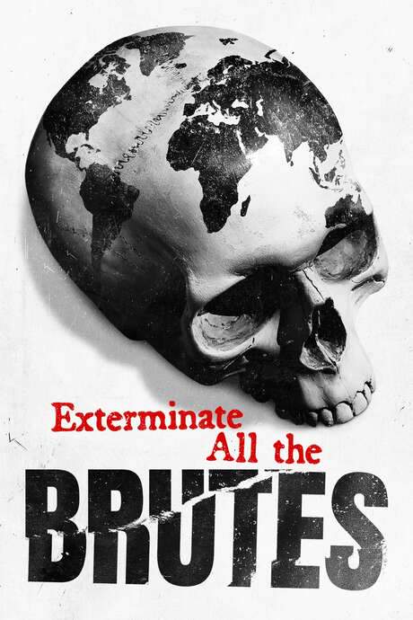 Exterminate All the Brutes (2021) movie poster