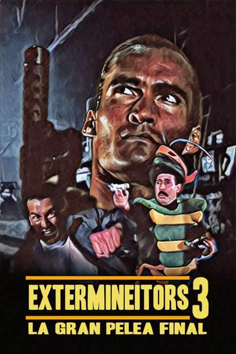 Extermineitors III: The Final Fight (1991) movie poster
