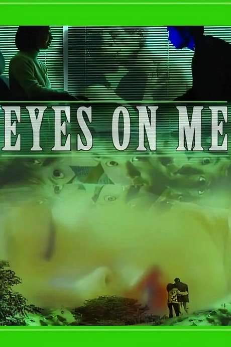 Eyes on Me (1999) movie poster