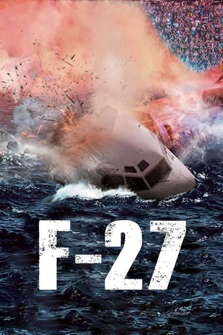 F-27, la película (2014) movie poster
