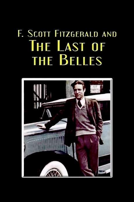 F. Scott Fitzgerald and the Last of the Belles (1974) movie poster